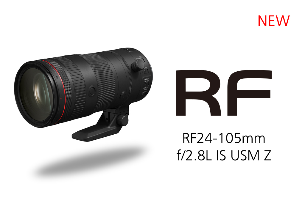 RF24-105mm f/2.8L IS USM Z: Hybrid Extraordinaire RF24-105mm f/2.8L IS USM Z: Hybrid Extraordinaire